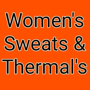 Women's Sweats & Thermal's